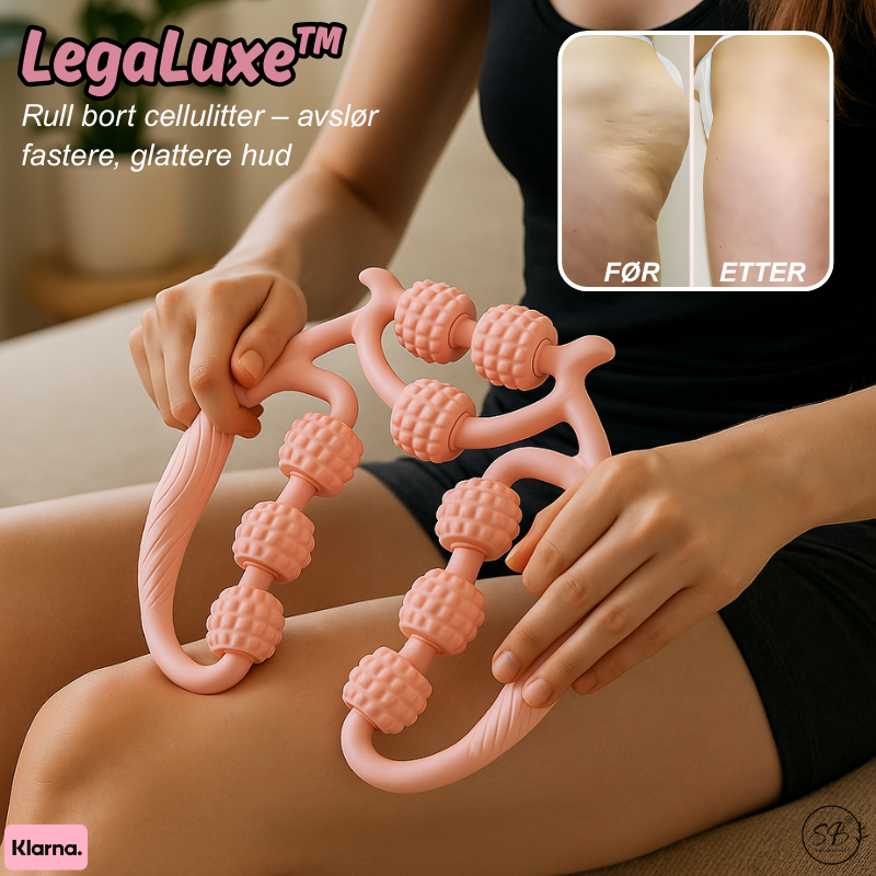LegaLuxe™ | Rull bort cellulitter – avslør fastere, glattere hud