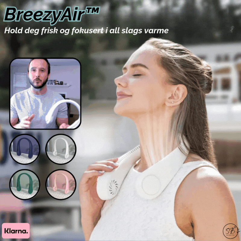 BreezyAir™ | Hold deg frisk og fokusert i all slags varme