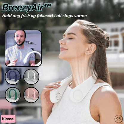 BreezyAir™ | Hold deg frisk og fokusert i all slags varme